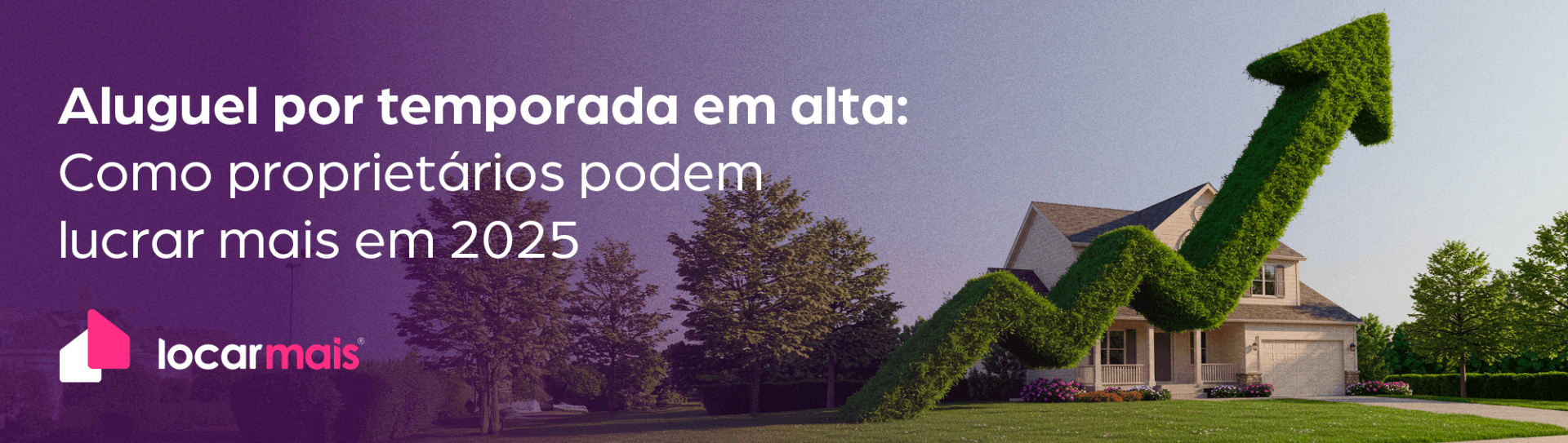 Aluguel por temporada em alta: Como proprietários podem lucrar mais em 2025