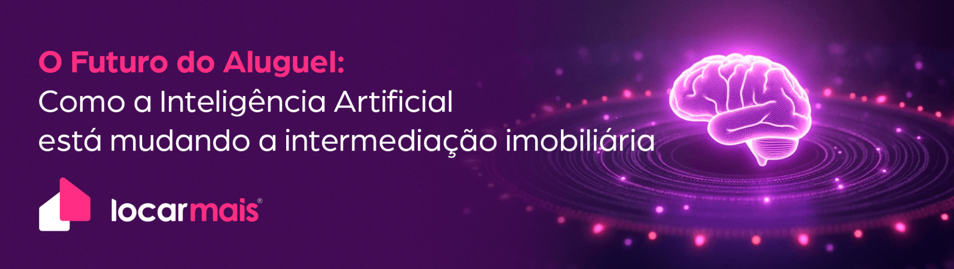 O futuro do aluguel: Como a inteligência artificial está mudando a intermediação imobiliária