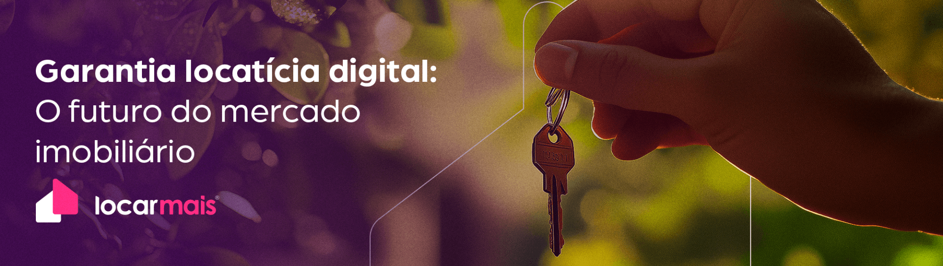 Garantia Locatícia Digital: O Futuro do Mercado Imobiliário